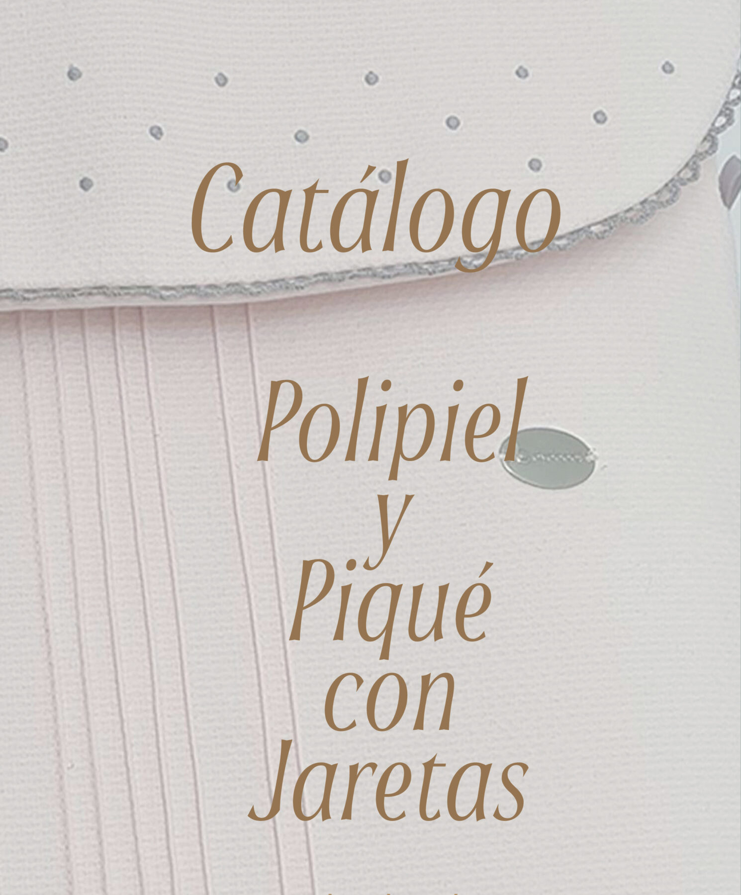 Piqué y Polipiel Jaretas